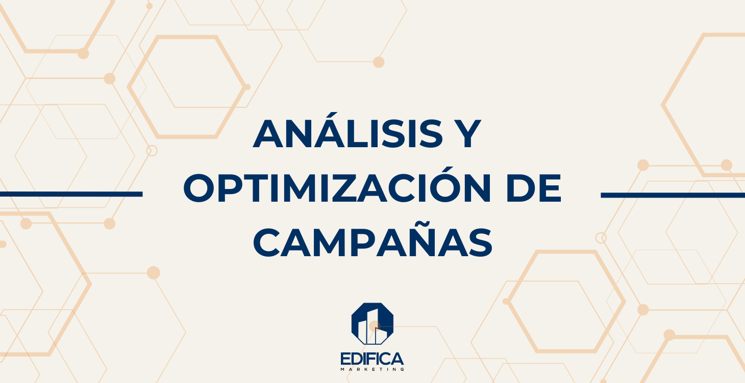 Módulo 5: Análisis y optimización de campañas