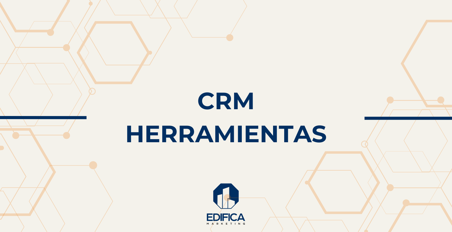 Módulo 7: CRM – Herramientas